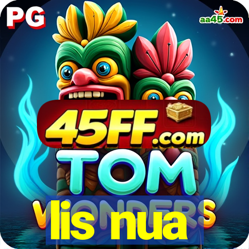 lis nua